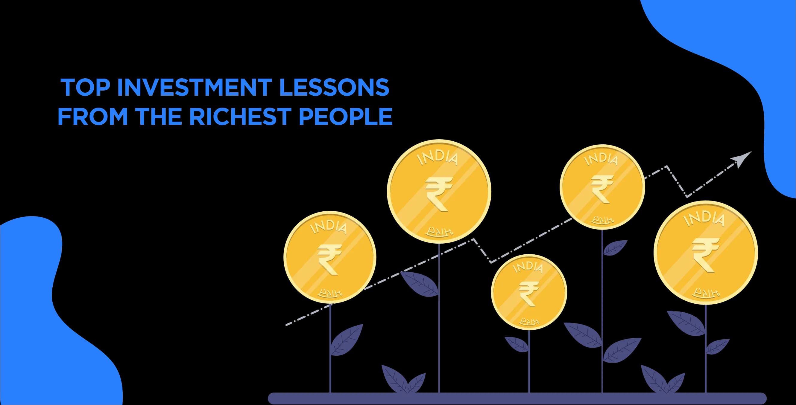 Top Investment Lessons from the Richest People – Learn from the Best