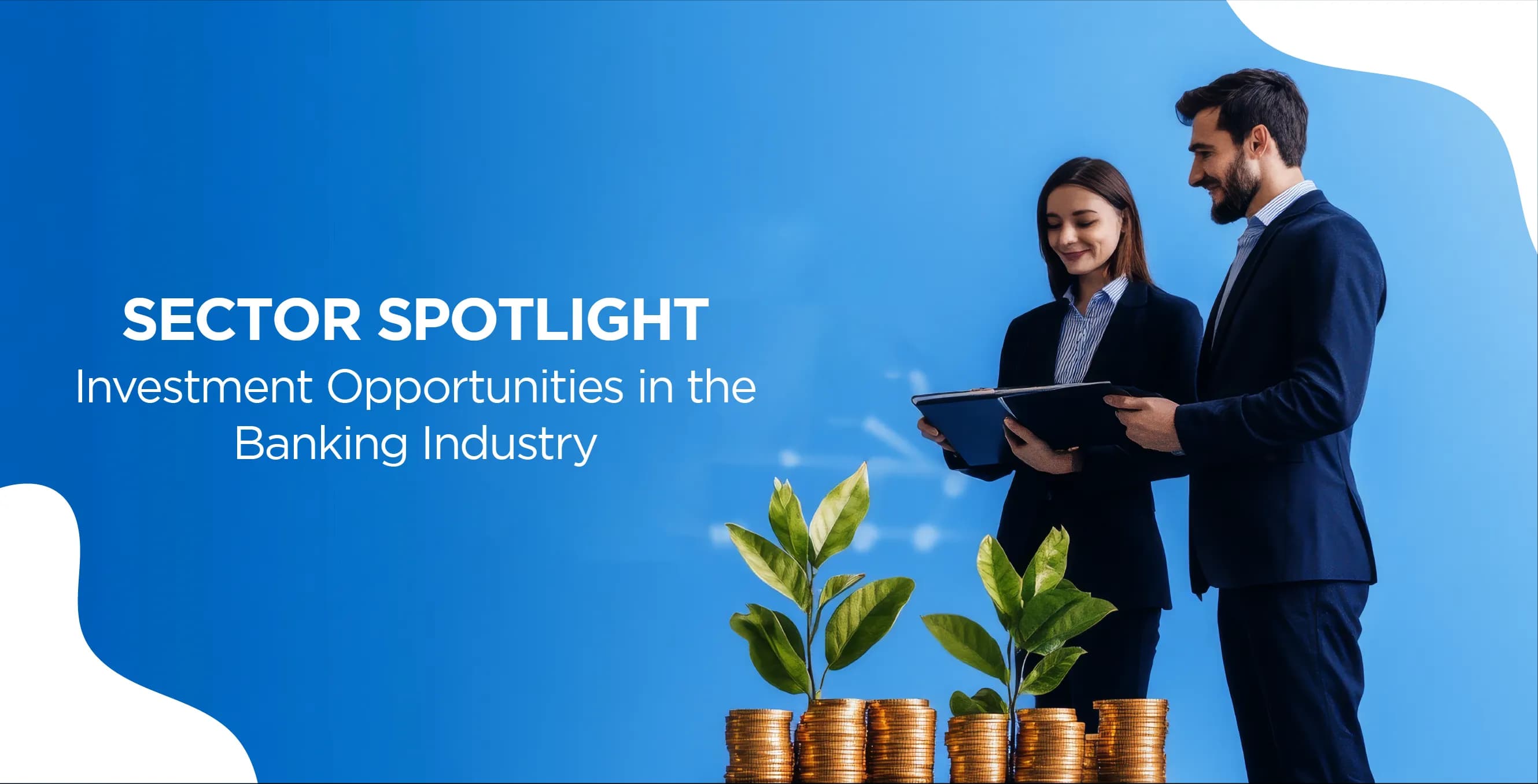 Sector Spotlight: Investment Opportunities in the Banking Industry