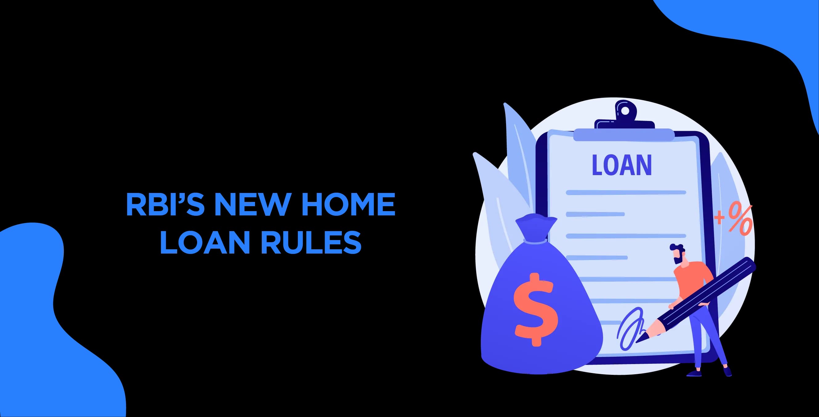 RBI’s New Home Loan Rules – How They Impact Your EMI