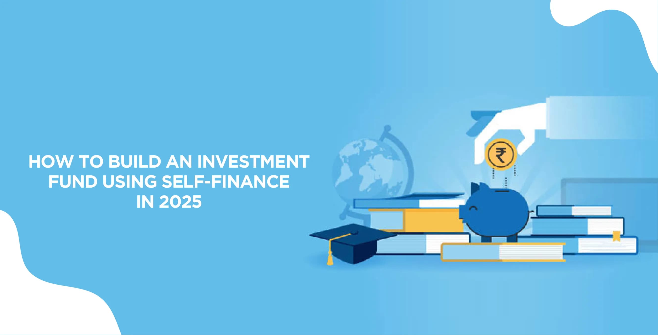 How to Build an Investment Fund Using Self-Finance