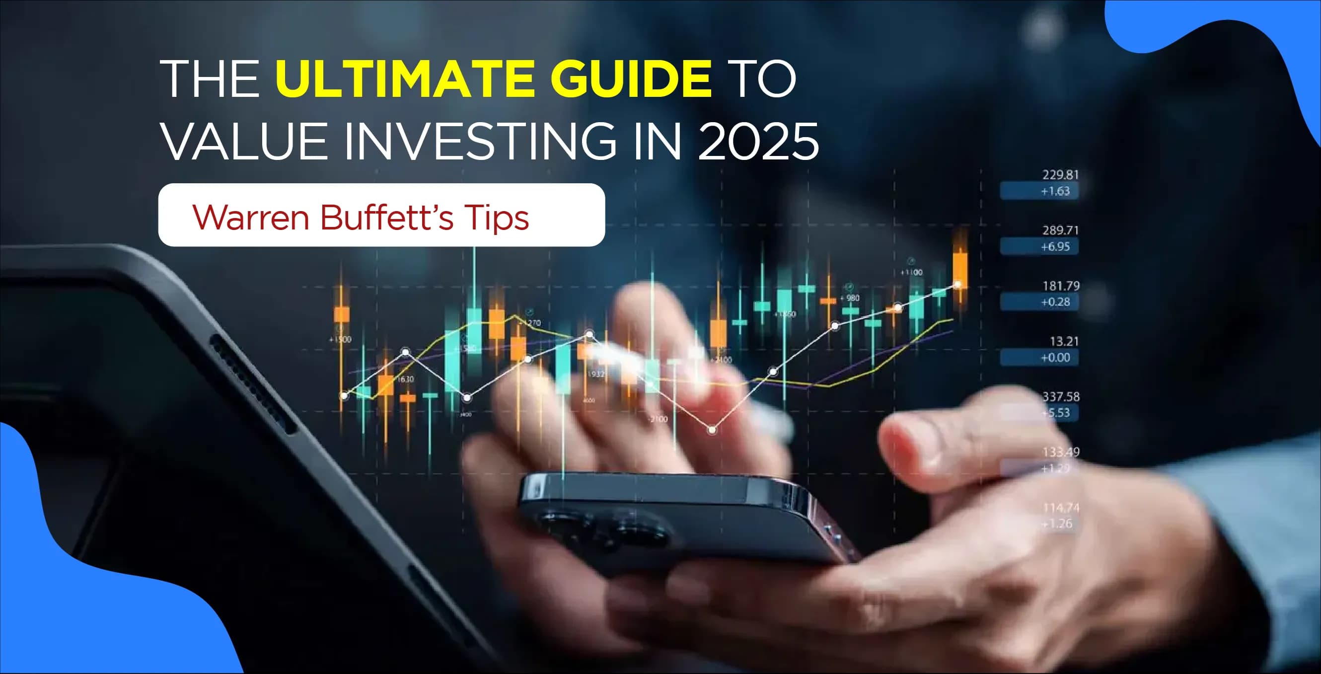 The Ultimate Guide to Value Investing in 2025 – Warren Buffett’s Tips