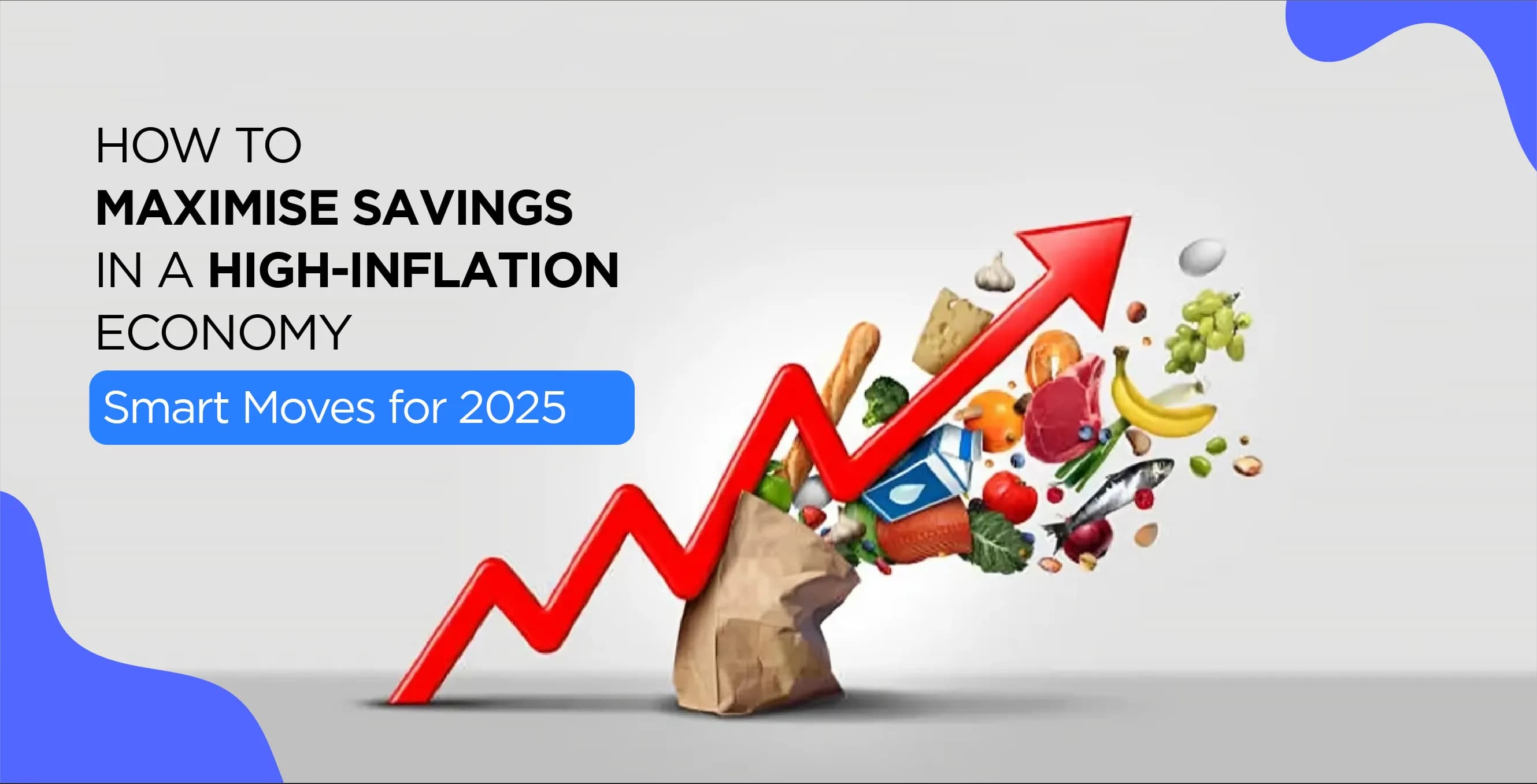 How to Maximise Savings in a High-Inflation Economy – Smart Moves for 2026