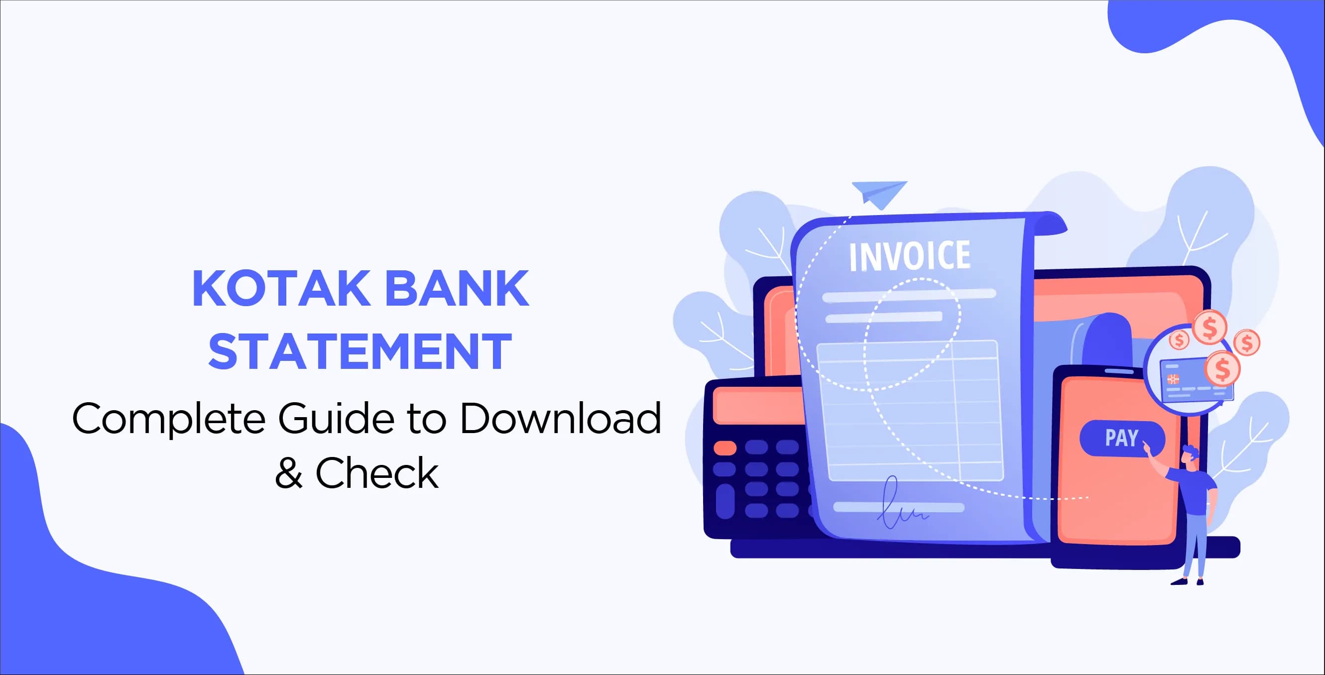 Kotak Bank Statement – Complete Guide to Download & Check