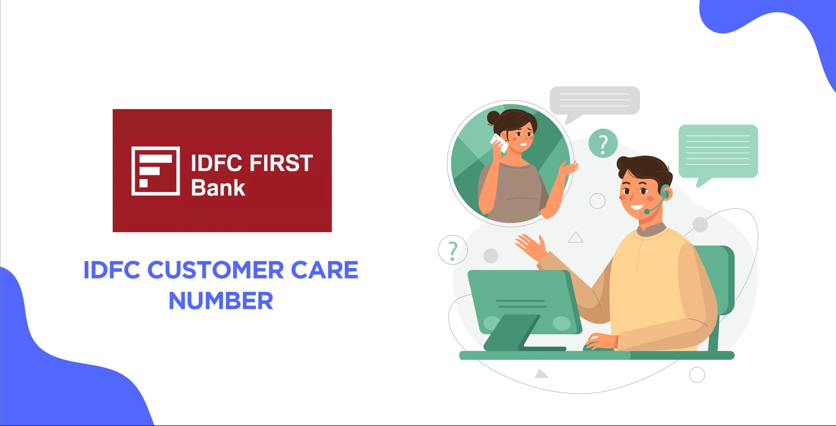 IDFC Customer Care Number – Toll-Free Helpline for Banking Support