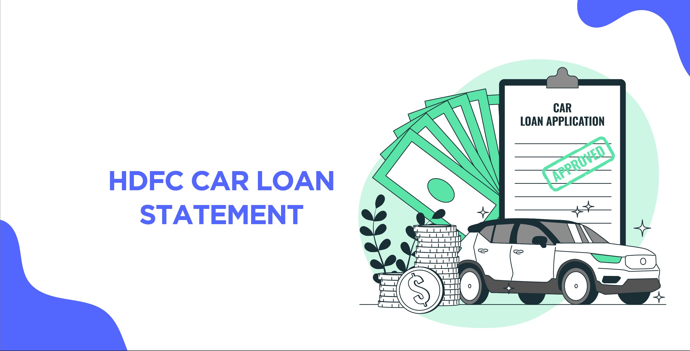 How to Download HDFC Car Loan Statement Online in 2025