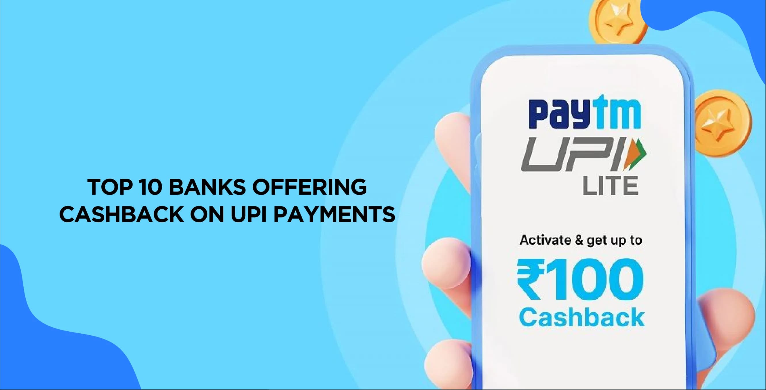 Top 10 Banks Offering Cashback on UPI Payments