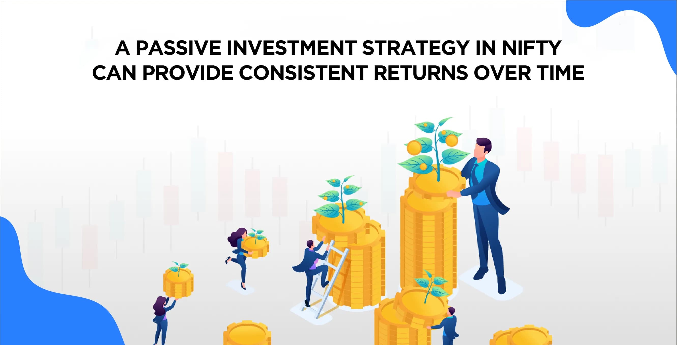 A Passive Investment Strategy in Nifty Can Provide Consistent Returns Over Time