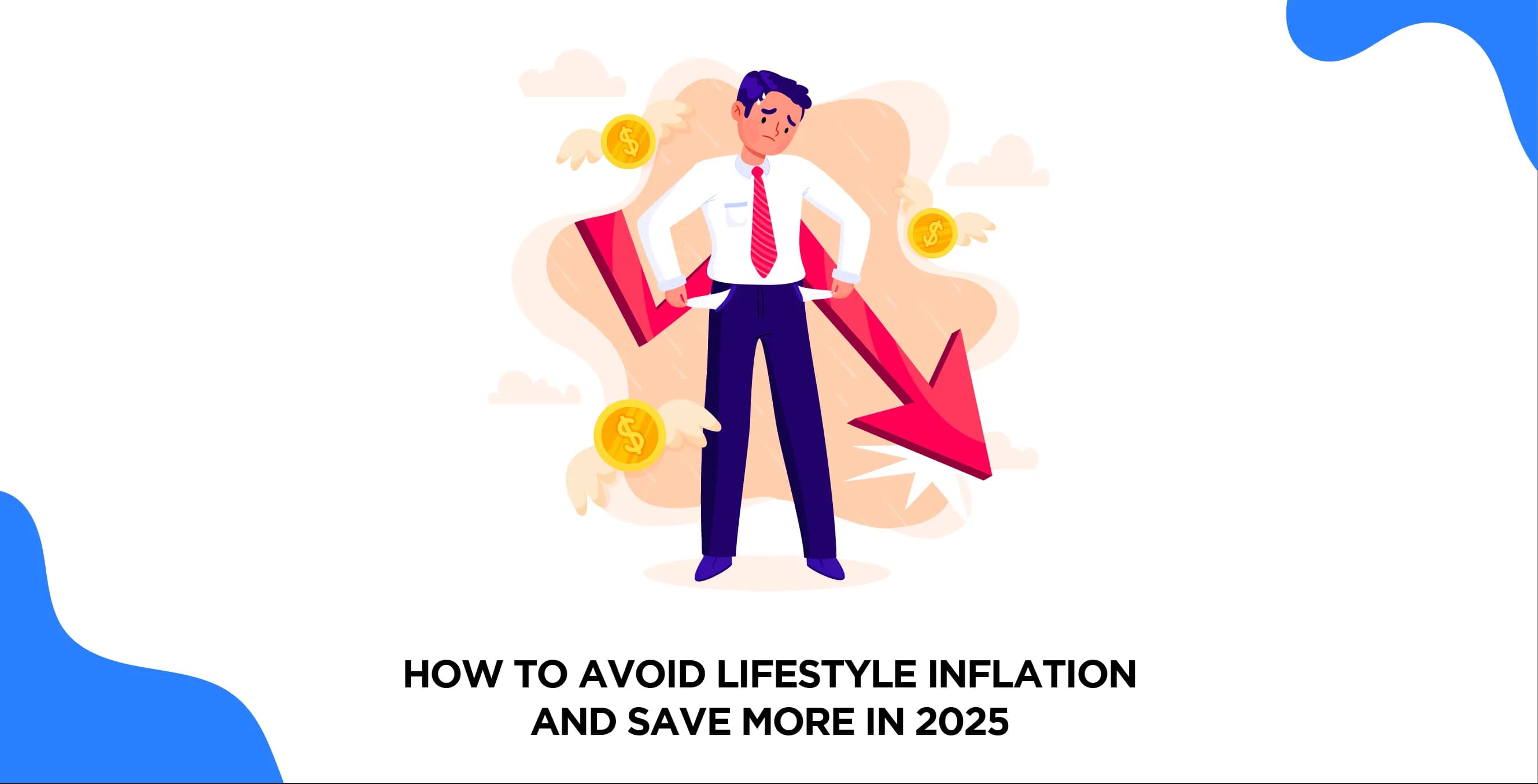 How to Avoid Lifestyle Inflation and Save More 