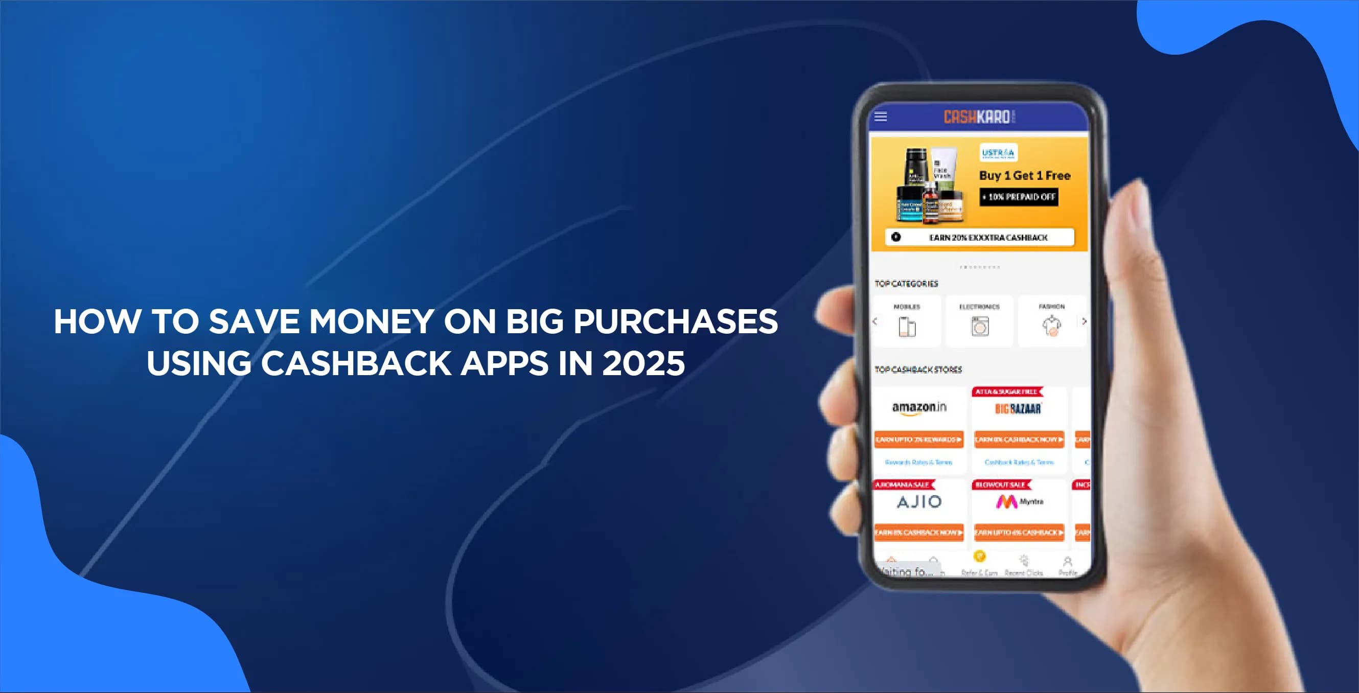 How to Save Money on Big Purchases Using Cashback Apps in 2025
