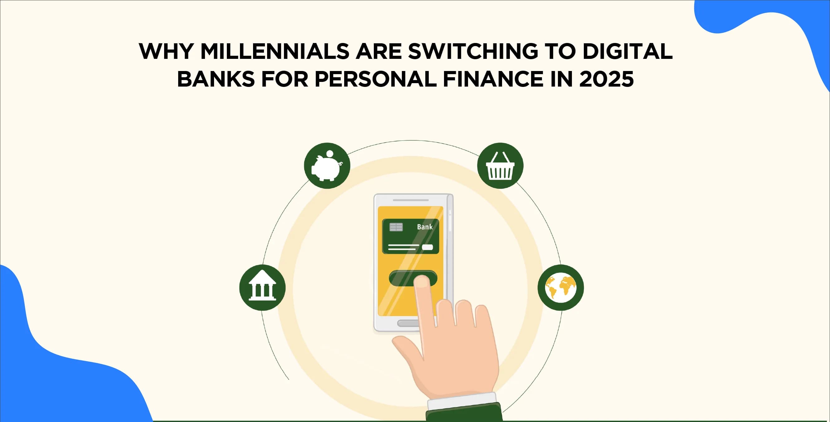 Why Millennials Are Switching to Digital Banks for Personal Finance
