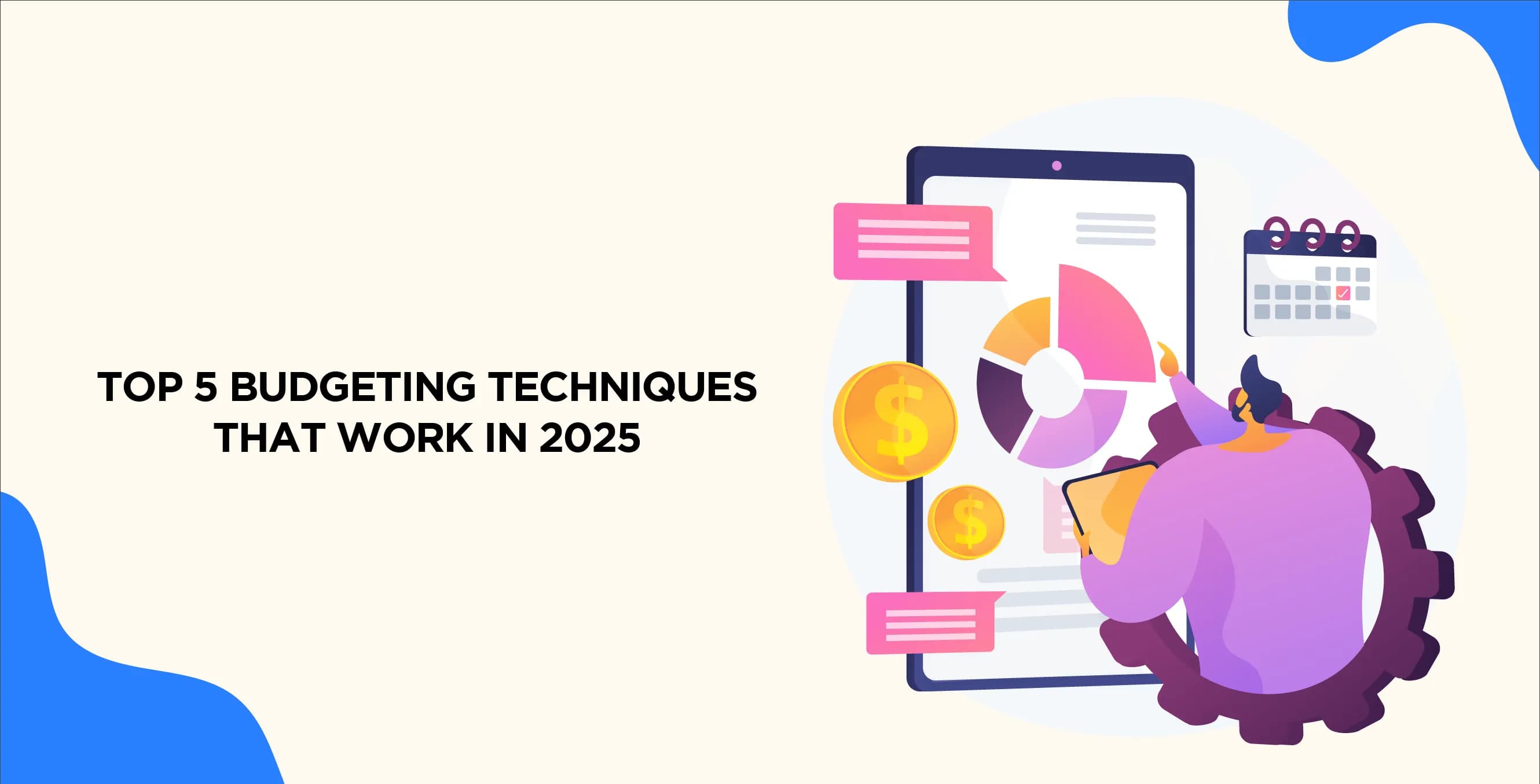 Top 5 Budgeting Techniques That Work