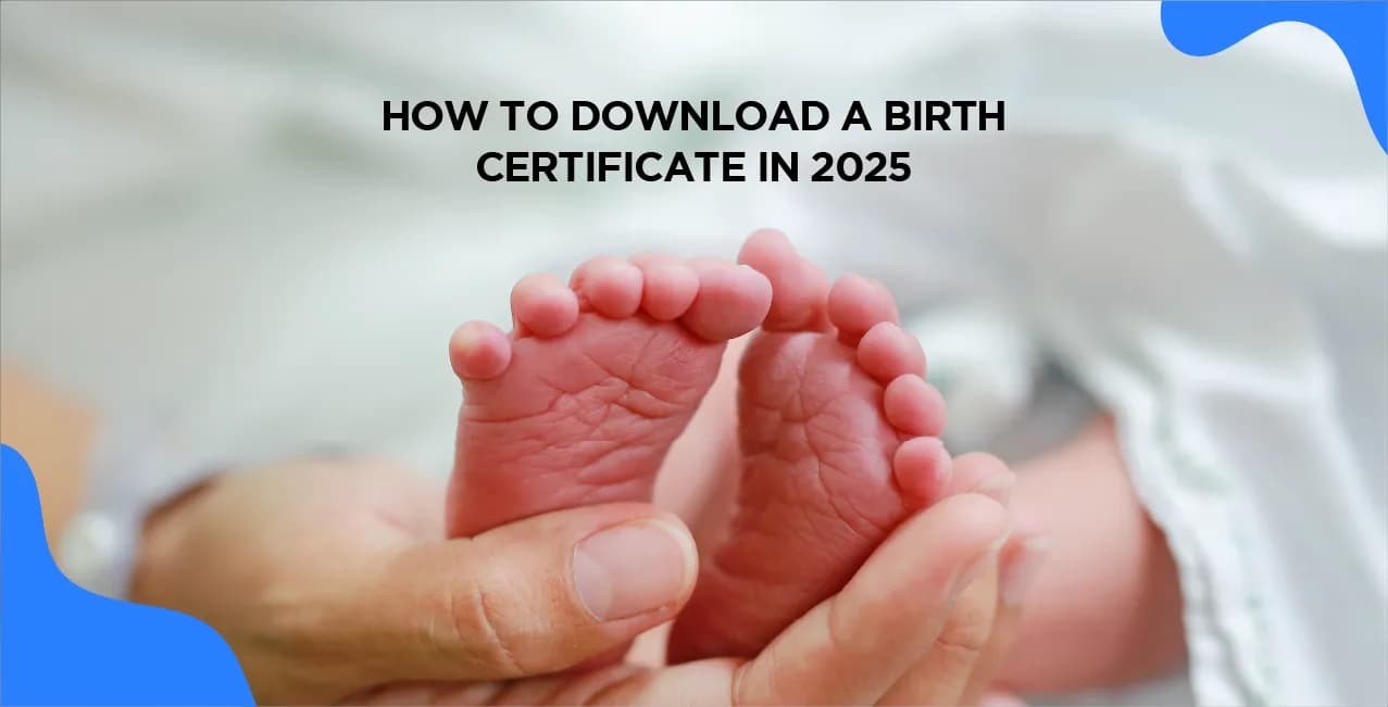 How To Download a Birth Certificate – Complete Step-by-Step Guide