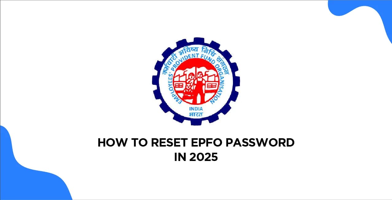 How To Reset EPFO Password – Step-by-Step Guide