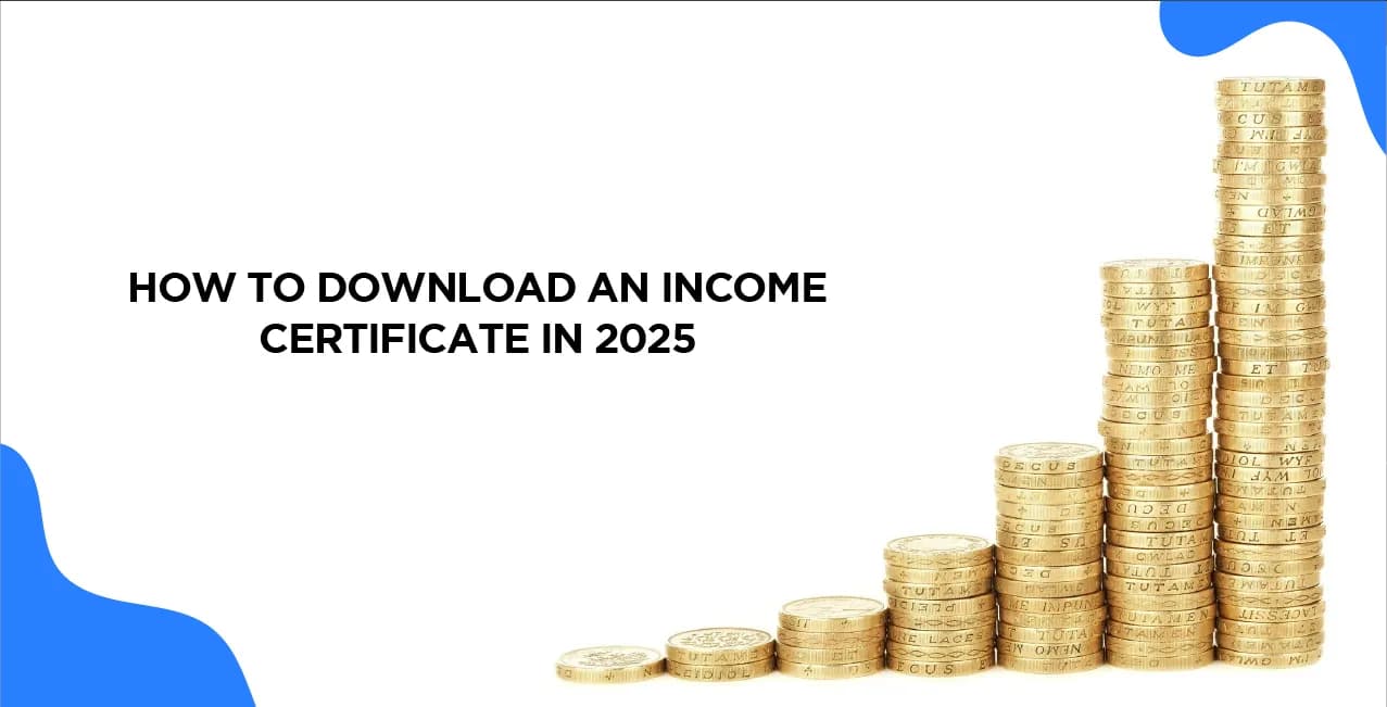 How To Download an Income Certificate – Complete Online Process