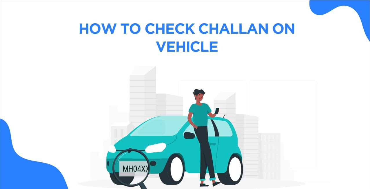 How to Check Challan on Your Vehicle – Quick Online Steps