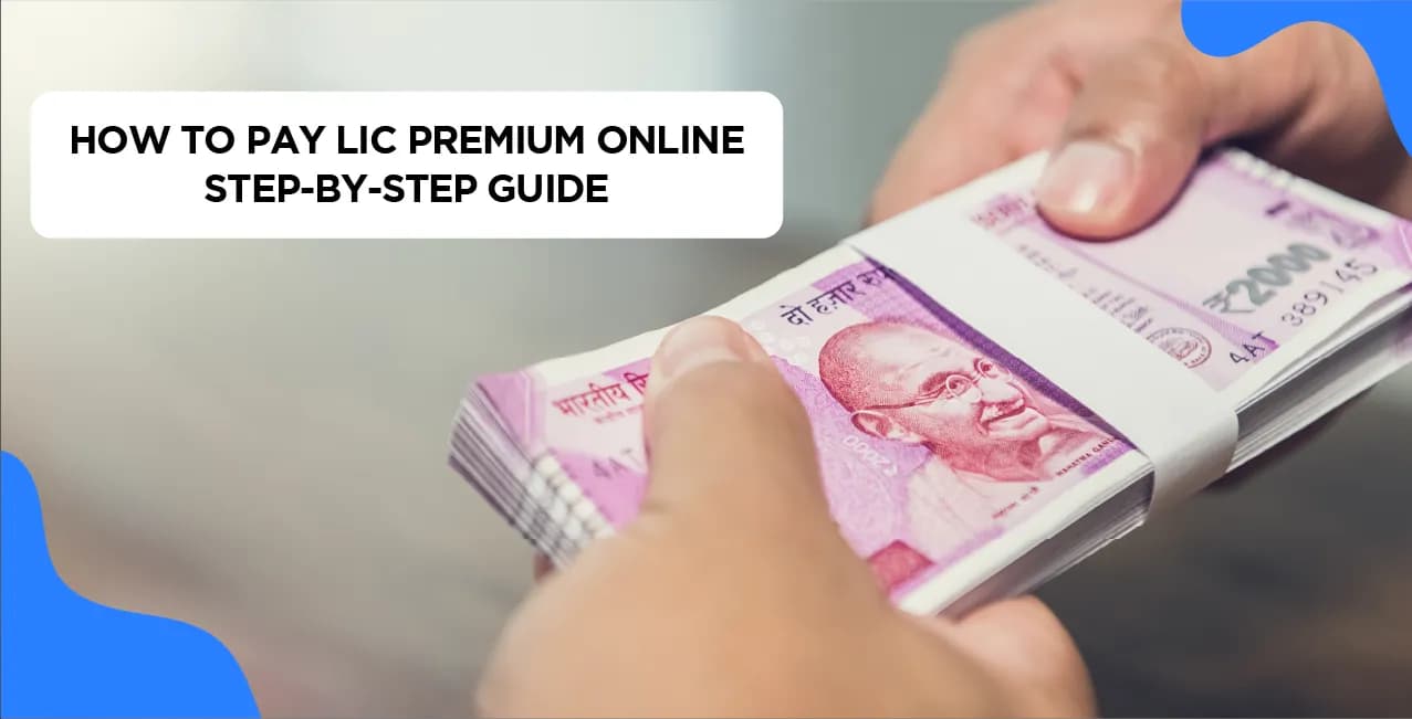 How to Pay LIC Premium Online – Step-by-Step Guide