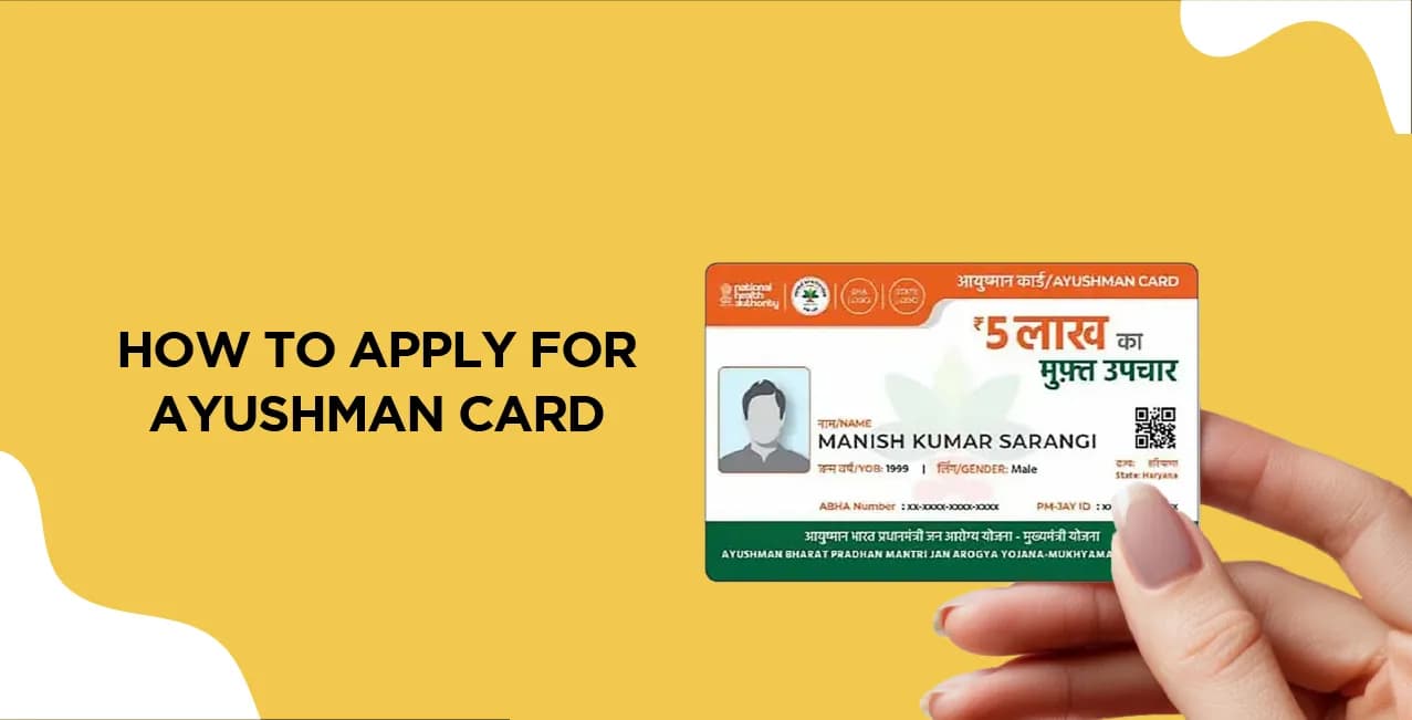 How to Apply for Ayushman Card – Step-by-Step Guide