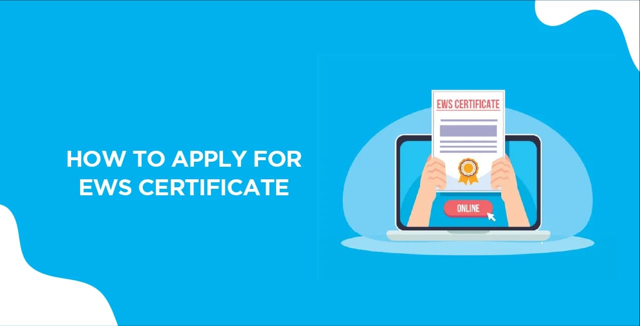 How to Apply for EWS Certificate – Complete Process Explained