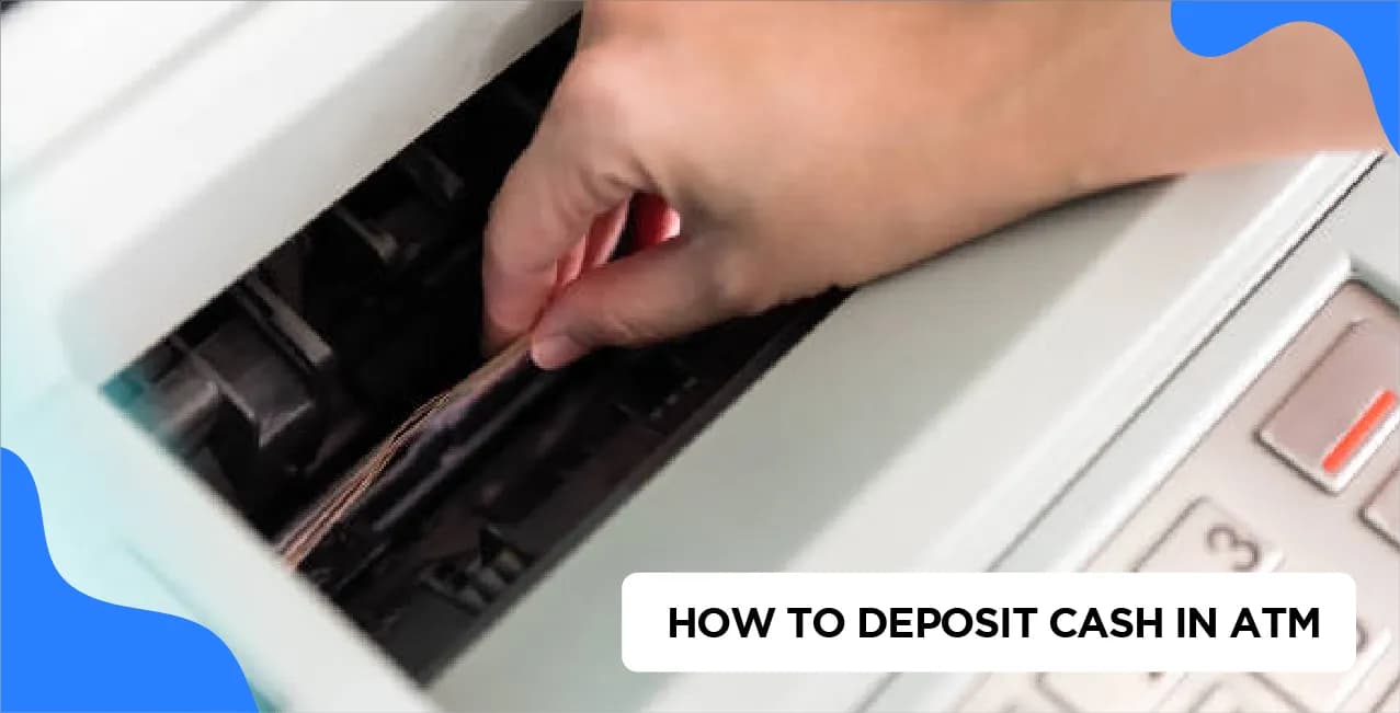 How to Deposit Cash in an ATM – Step-by-Step Guide