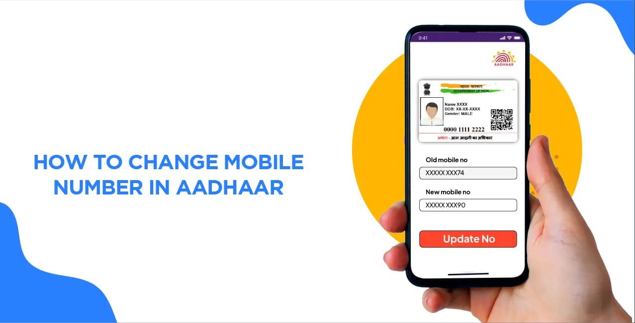 How to Change Mobile Number in Aadhaar: A Step-by-Step Guide