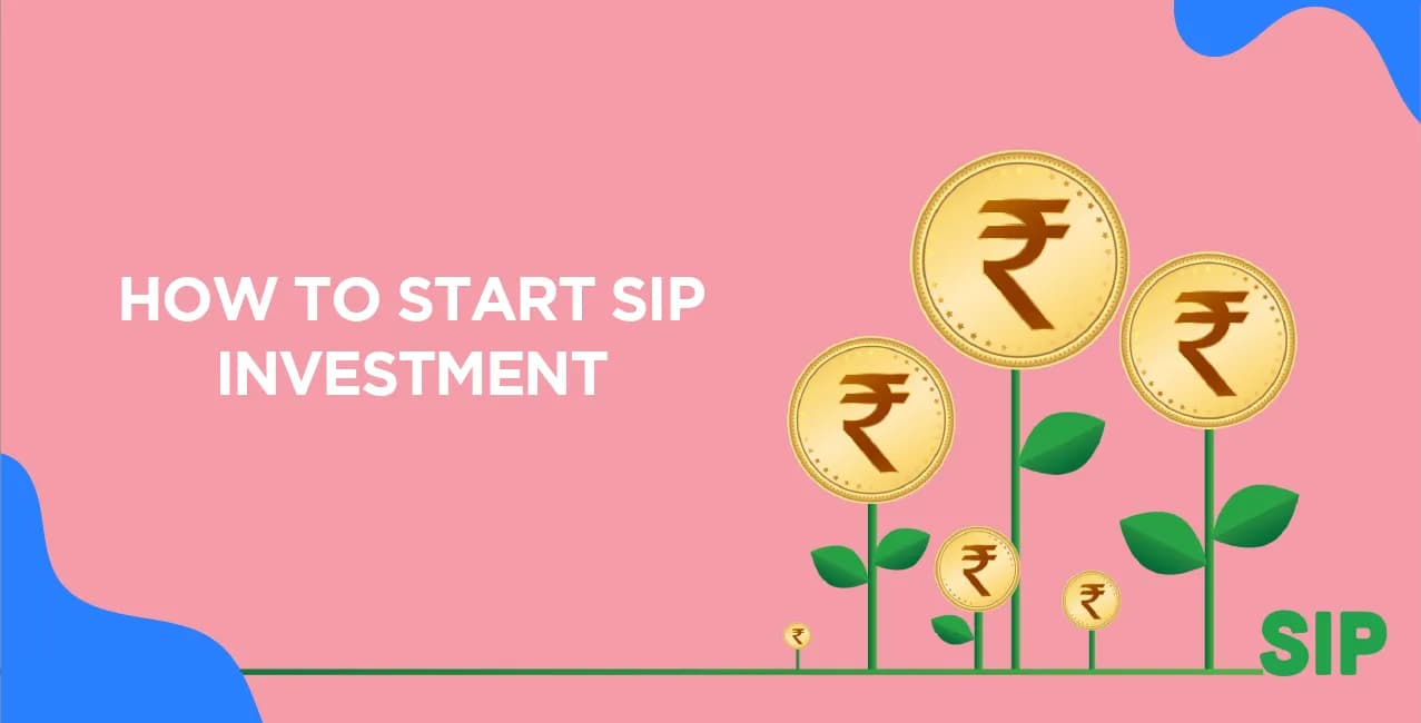How to Start SIP Investment – A Step-by-Step Guide for Beginners