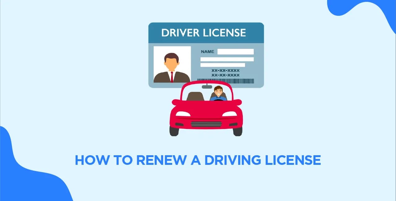 How to Renew a Driving License – Step-by-Step Process