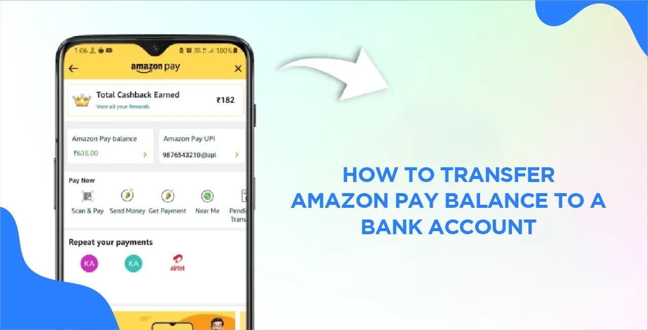 How to Transfer Amazon Pay Balance to a Bank Account – Explained