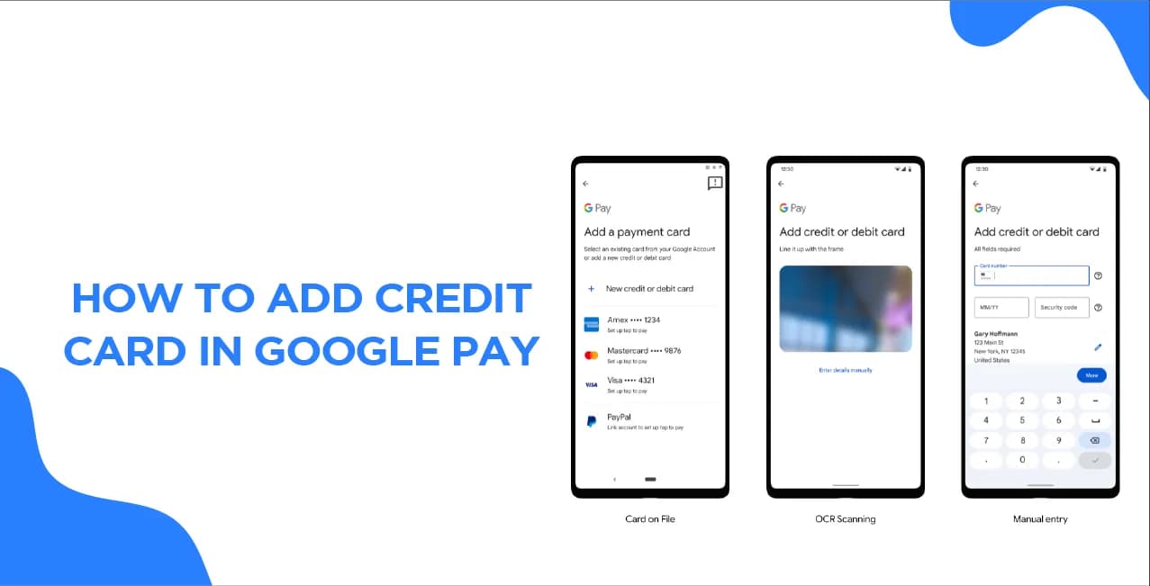 How to Add Credit Card in Google Pay – Easy Linking Guide