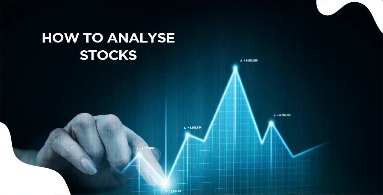 How to Analyse Stocks – Methods & Tips for Smart Investing