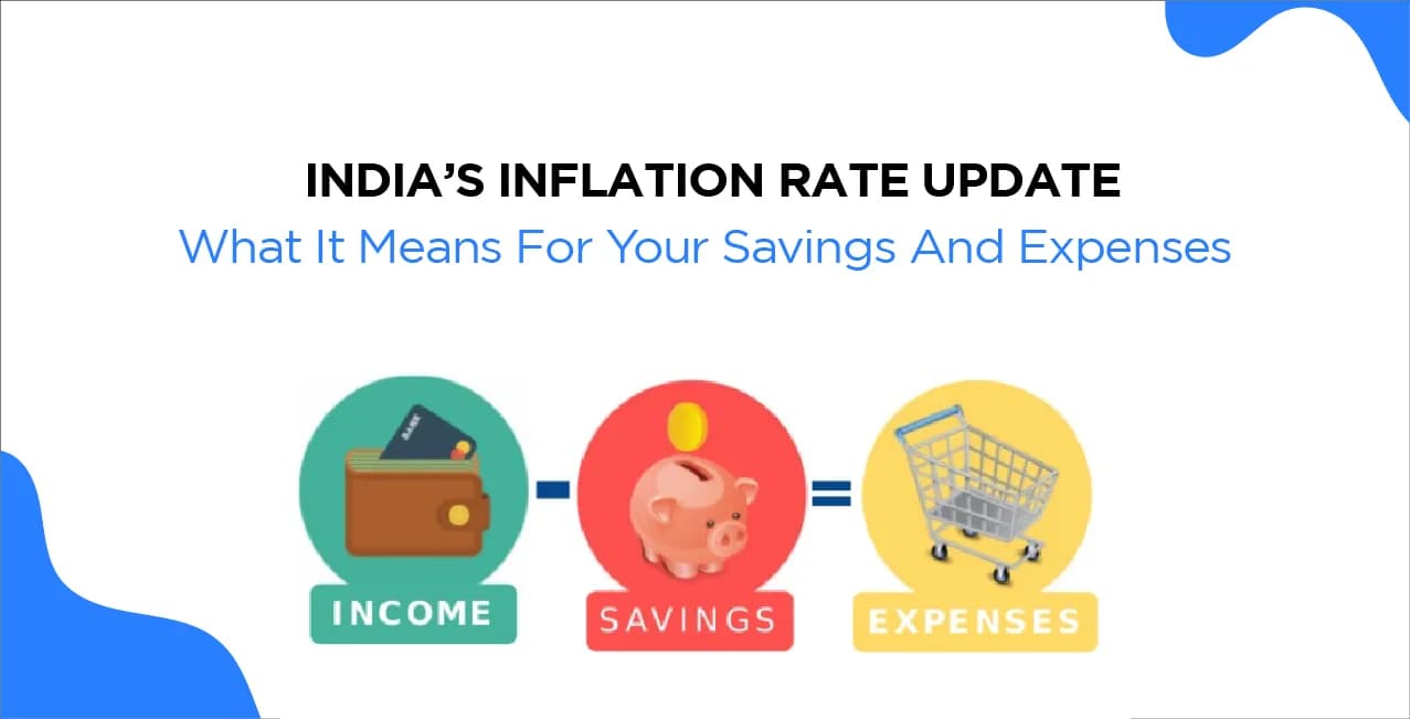 India’s Inflation Rate Update: What It Means For Your Savings And Expenses
