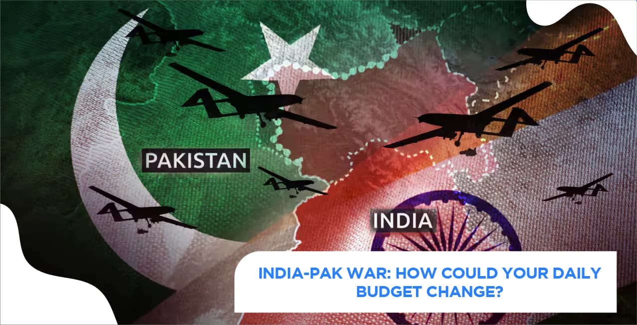 India-Pak War: How Could Your Daily Budget Change?