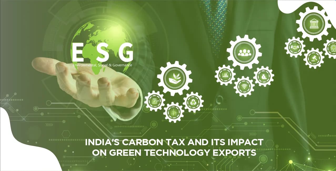 India's Carbon Tax and Its Impact on Green Technology Exports