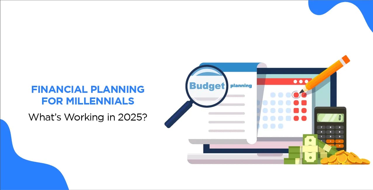Financial Planning for Millennials: What’s Working