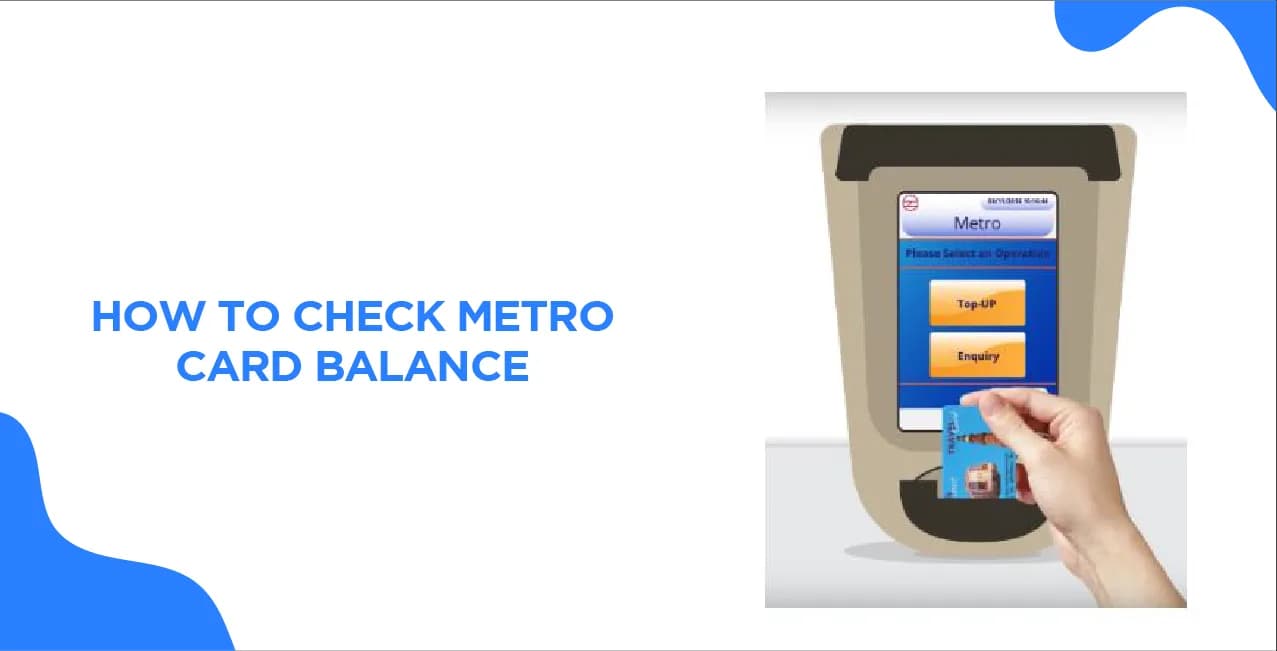 How to Check Metro Card Balance: All You Need to Know