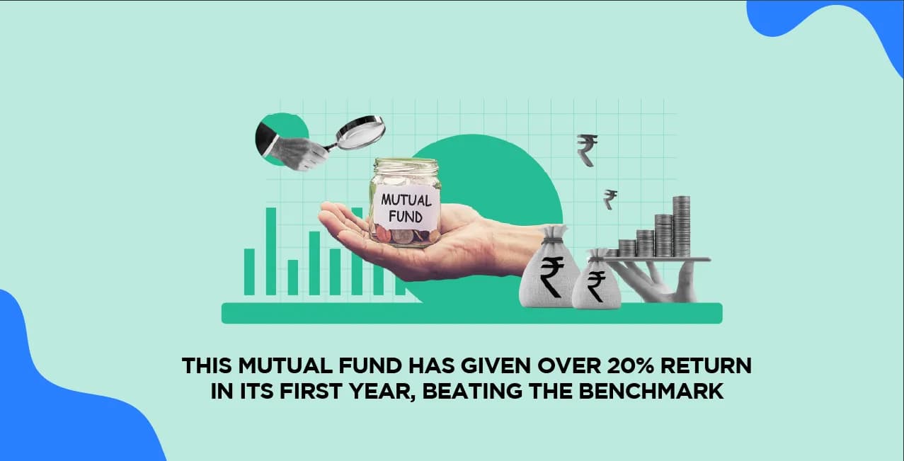 This Mutual Fund Has Given Over 20% Return in Its First Year, Beating the Benchmark