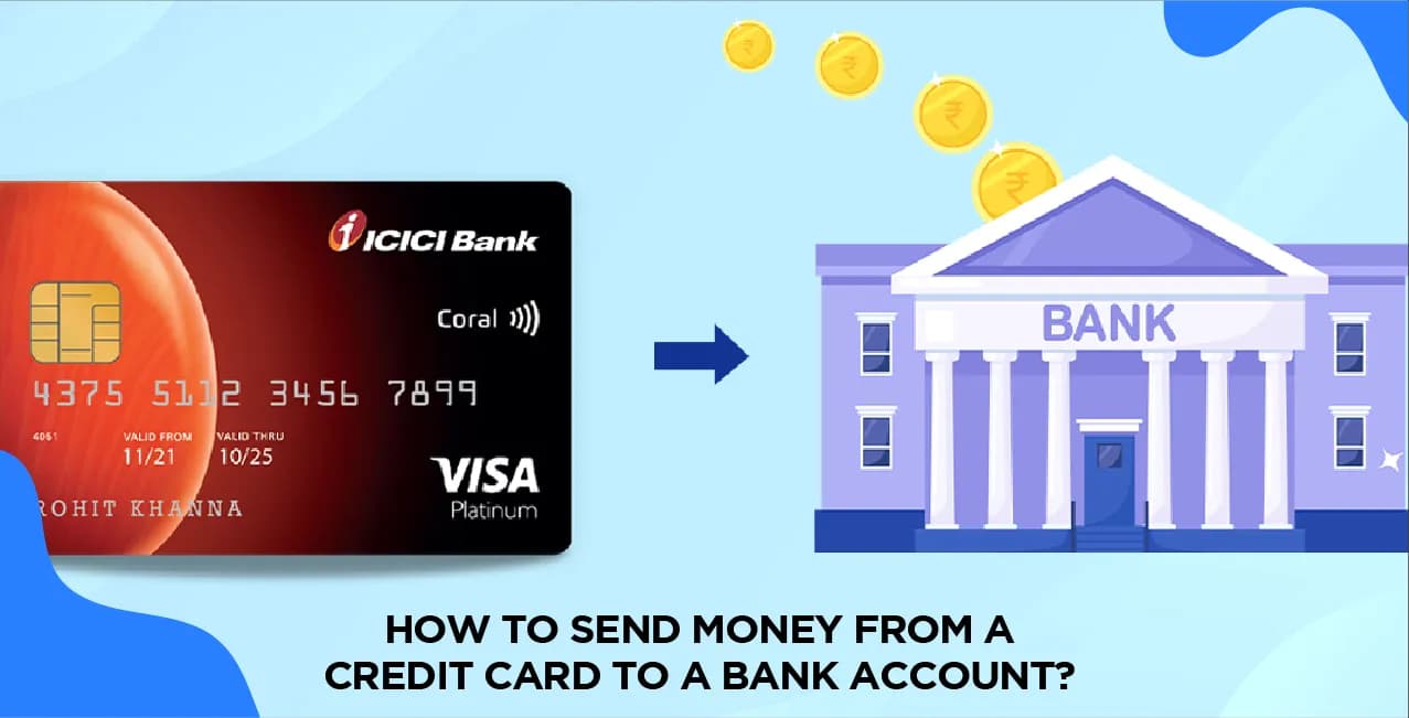 How to Send Money from a Credit Card to a Bank Account?