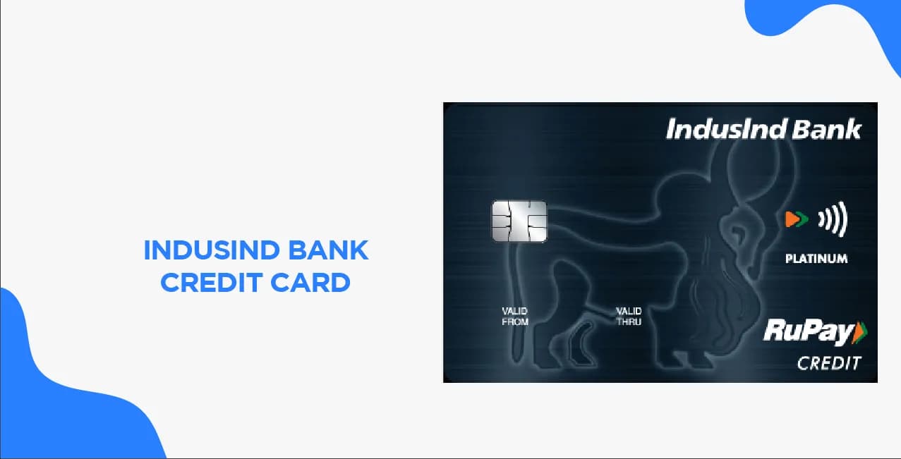 IndusInd Bank Credit Card – Features, Rewards & How to Apply