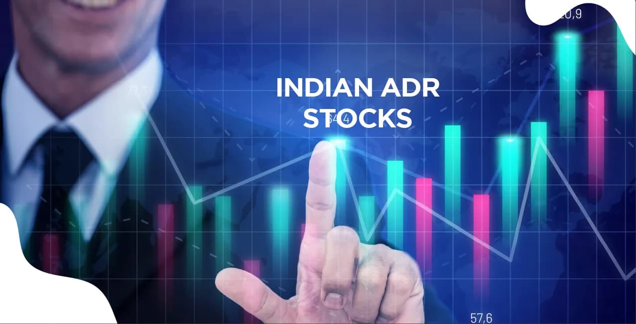 Indian ADR Stocks – Top Listed Companies & Investment Guide