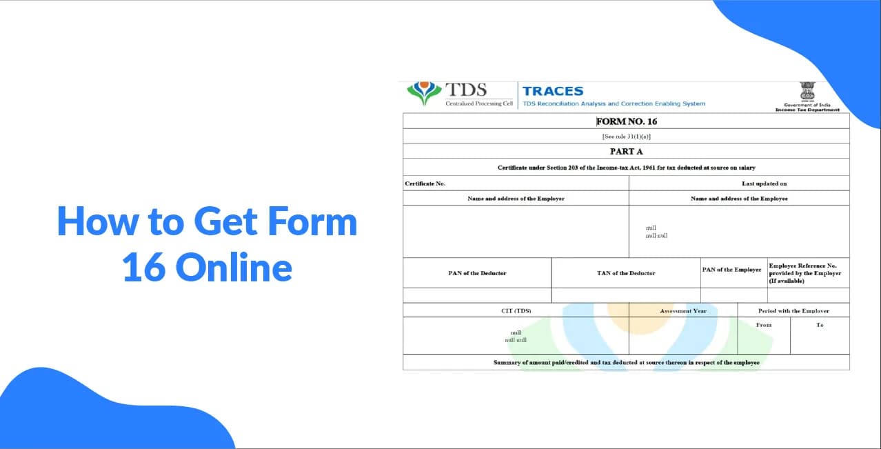 How to Get Form 16 Online – Download in Simple Steps