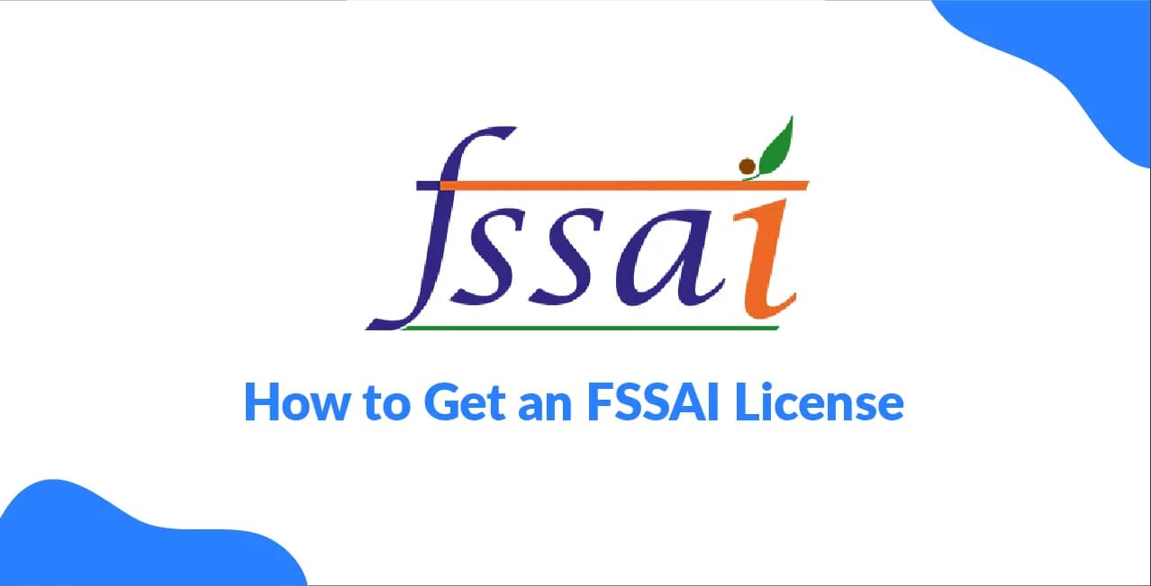 How to Get an FSSAI License – Application Process Explained