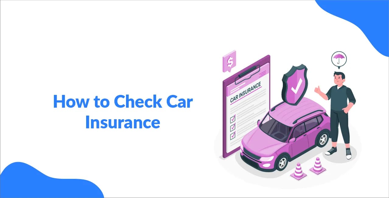 How to Check Car Insurance – Online & Offline Methods