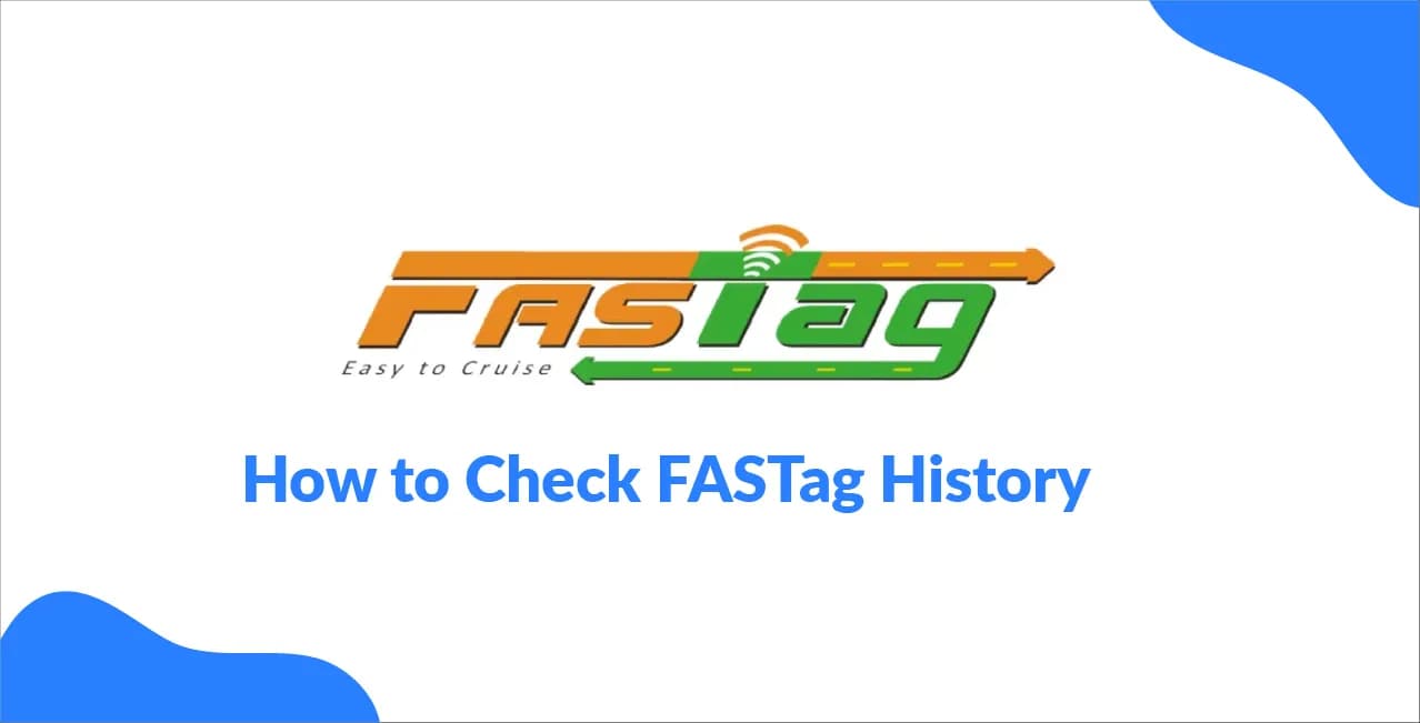 How to Check FASTag History – View Your Recharge & Toll Records