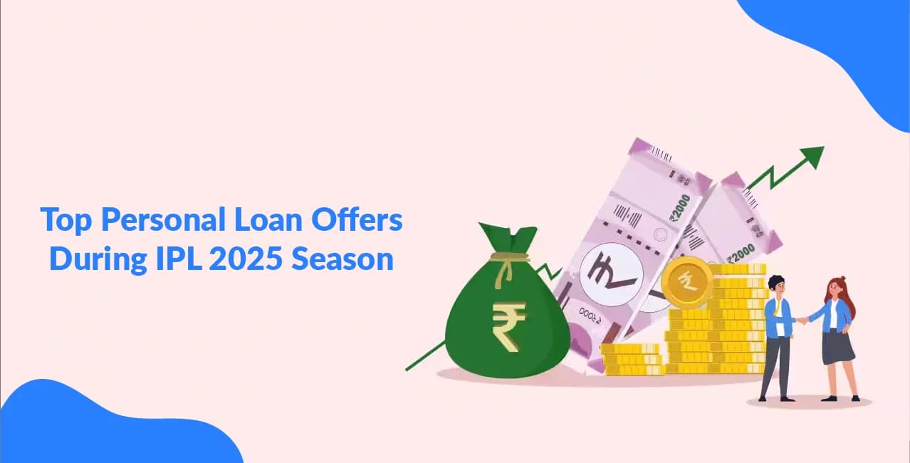 Top Personal Loan Offers During IPL Season—Worth It or Gimmick?