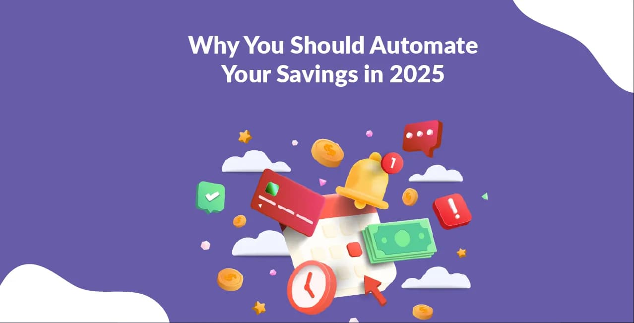 Why You Should Automate Your Savings in 2025 – Expert Tips