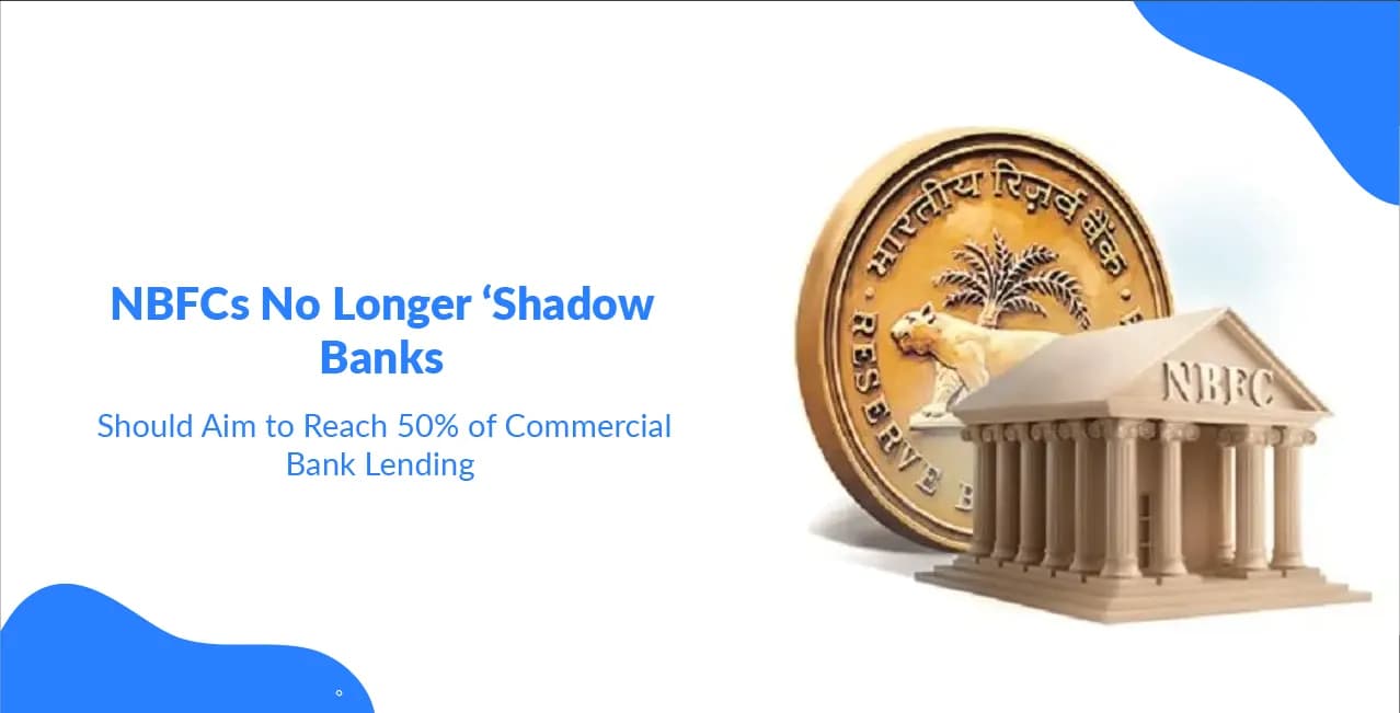 NBFCs No Longer ‘Shadow Banks’, Should Aim to Reach 50% of Commercial Bank Lending: FM Sitharaman