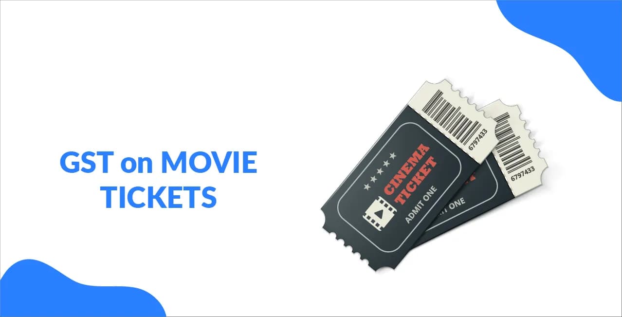 GST on MOVIE TICKETS – A Blockbuster Tax Tale