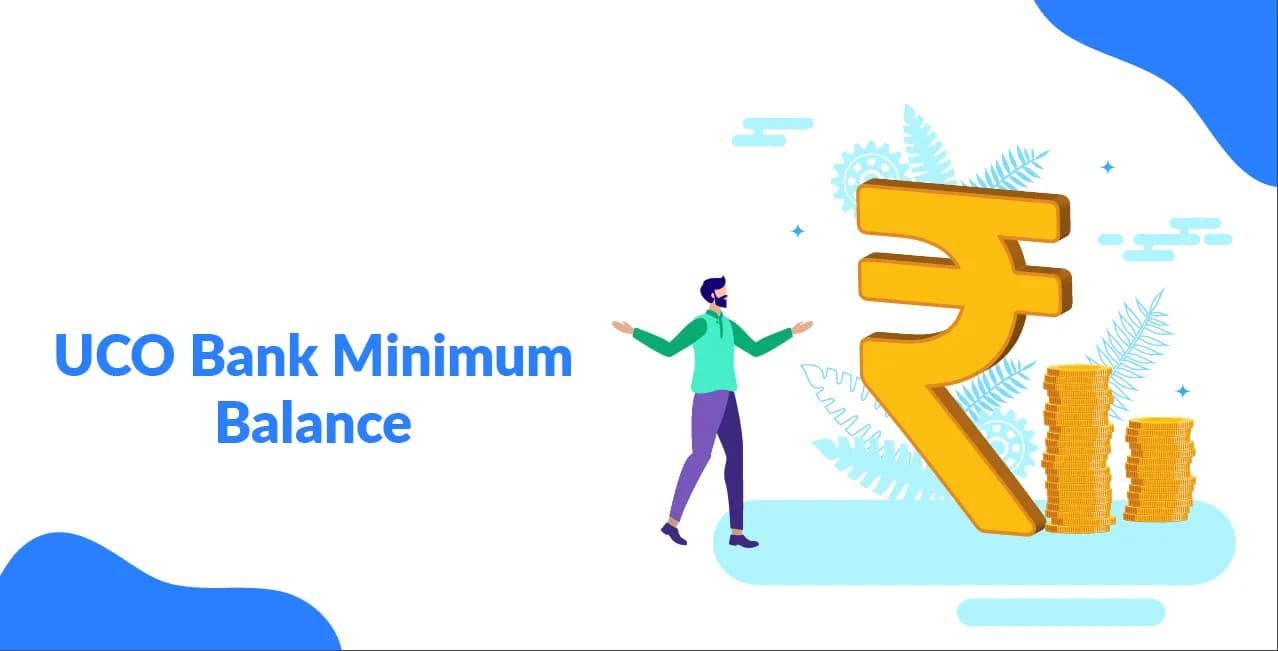 UCO Bank Minimum Balance – Rules, Charges & Avoidance Tips