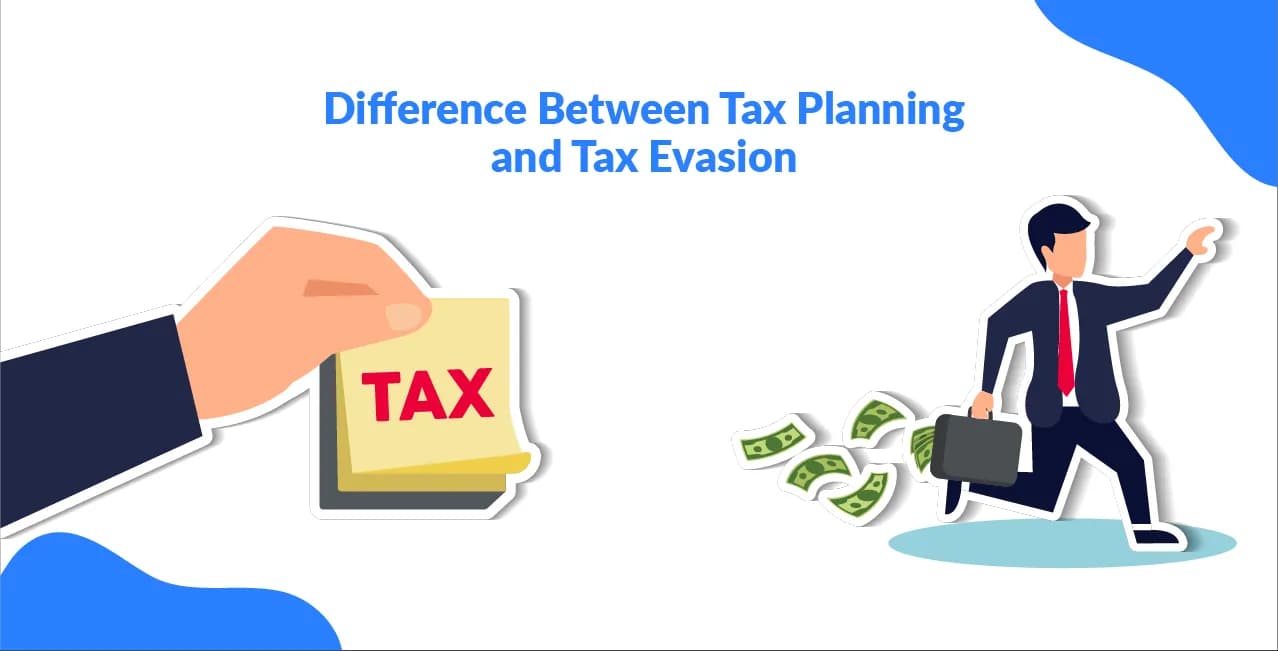 Difference Between Tax Planning and Tax Evasion – Explained Clearly