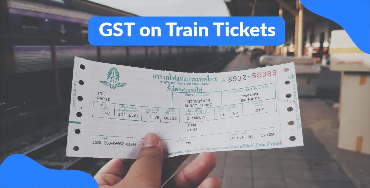 GST on Train Tickets – Rates for Sleeper, AC & First Class