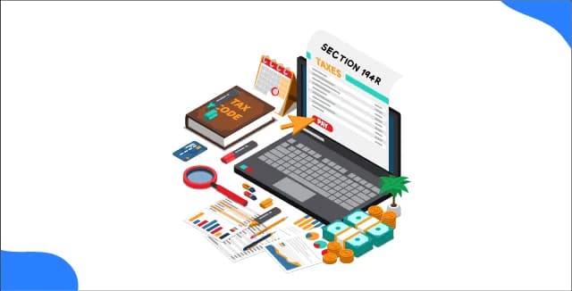 Section 194R of Income Tax Act – TDS on Benefits or Perquisites Explained